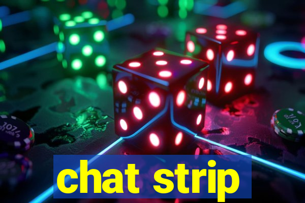 chat strip